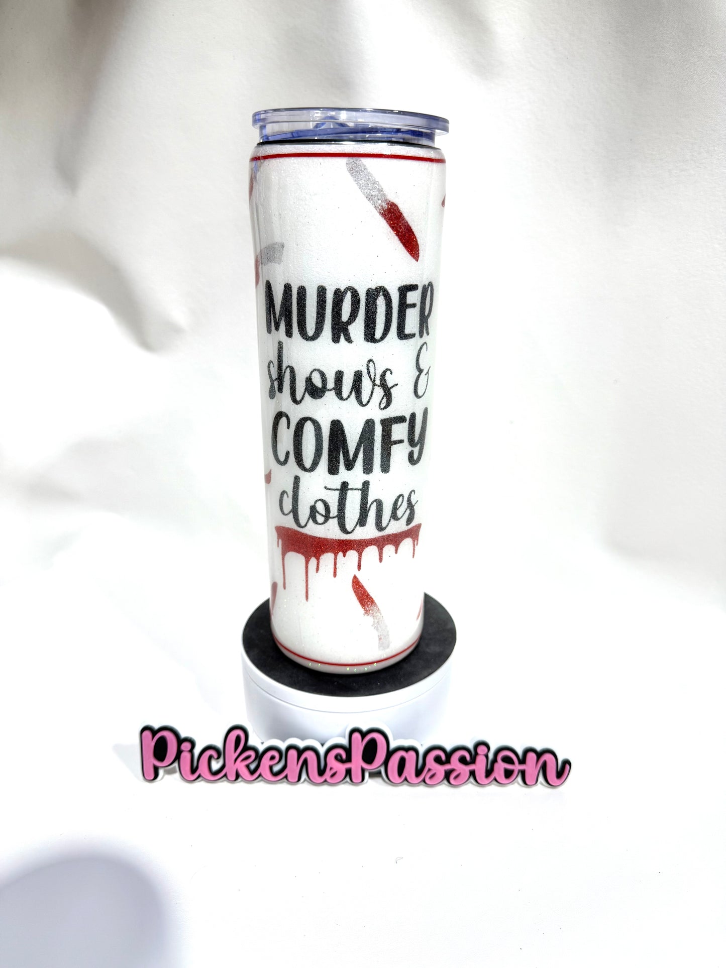 30 Oz Murder Shows and Comfy Clothes Template