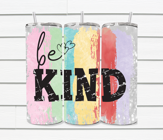 Be Kind Sublimated Tumbler