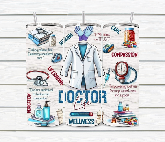 20 Oz Doctor's Love Sublimated Tumbler